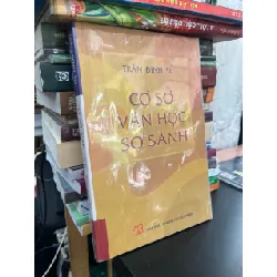 Cơ sở văn học so sánh - Trần Đình Sử 698874