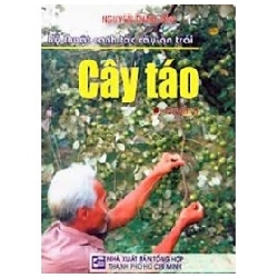 Kỹ Thuật Canh Tác Cây Ăn Trái - Cây Táo - Nguyễn Danh Vàn (Mới 100%) Sách nông, lâm, ngư nghiệp, NXB Tổng Hợp TPHCM - SÁCH ĐẠI HỌC