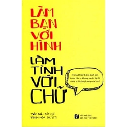 Làm Bạn Với Hình Làm Tình Với Chữ - Bút Chì, Đốc Tờ Ti ASB.PO Oreka Blogmeo 230225
