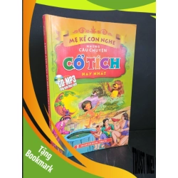 (TẶNG BOOKMARK) Mẹ kể con nghe những câu chuyện cổ tích hay nhất mới 90% bẩn nhẹ 2013 Ngọc Hà RBK3004 VĂN HỌC