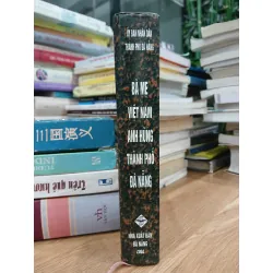 Bà mẹ Việt Nam anh hùng - Đà Nẵng – Thành phố anh hùng – (UBND Thành phố Đà Nẵng biên soạn) 589565