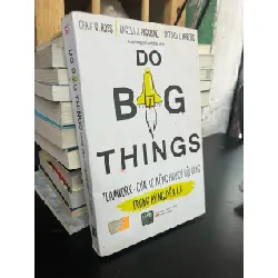 Teamwork - Cơn ác mộng hay cơ hội vàng trong kỷ nguyên 4.0 - Craig W.Ross, Angela V.Paccione, Victoria L.Roberts 409064