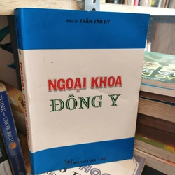 NGOẠI KHOA ĐÔNG Y - TRẦN VĂN KỲ