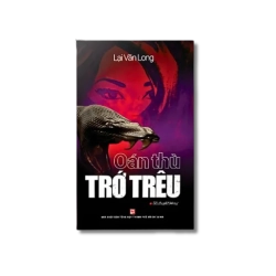 Oán thù trớ trêu - Lại Văn Long
