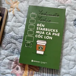Đến Starbuck mua cà phê cốc lớn - Yoshimoto Yosio