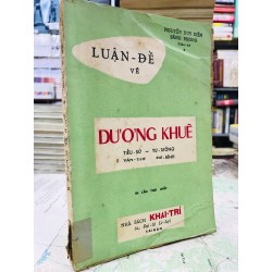 Luận đề về Dương Khuê - Nguyễn Duy Diễn & Bằng Phong 126782