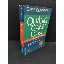 [Phiên Chợ Sách Cũ] Quẳng Gánh Lo Đi... - Dale Carnegie 0901