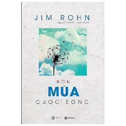 Jim Rohn - Bốn mùa cuộc sống (TB lần 8) [TSTK]