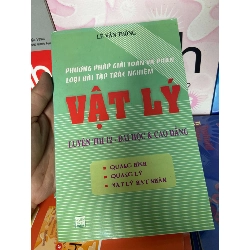 Phương Pháp Giải Toán Và Phân Loại Bài Tập Trắc Nghiệm Vật Lý (Luyện Thi 12, Đại Học & Cao Đẳng) - Lê Văn Thông 2007 Tham khảo - luyện thi VAVO-AK1T1