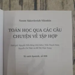 Toán học qua các câu chuyện về tập hợp. Dịch giả GS Nguyễn Tiến Dũng  590150