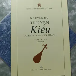 Truyện Kiều - Đoàn Trường Tân Thanh - Nguyễn Du