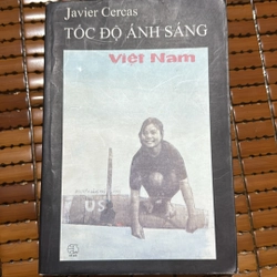 Tốc độ ánh sáng Việt Nam - Javier Cercas