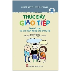 CN nuôi dạy trẻ tự kỷ- Thúc đẩy giao tiếp 300 trò chơi và các hoạt động cho trẻ tự kỷ,79 - Simone Griffin - 2023 - TÂM LÝ GIÁO DỤC