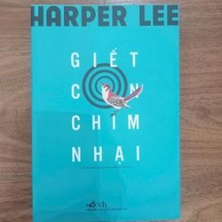 (Mới 90%) Giết Con Chim Nhại - Tiểu thuyết kinh điển của Harper Lee