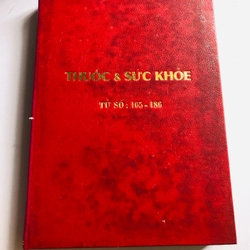 TỔNG HỢP BÁO THUỐC & SỨC KHỎE ( từ số 165 - 186)