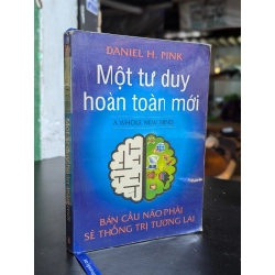Một tư duy hoàn toàn mới - Daniel H. Pink