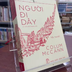 NGƯỜI ĐI DÂY - COLUM MCCANN 