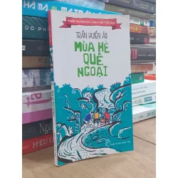 Mùa hè quê ngoại - Trần Huiền Ân 700634