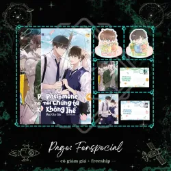 Bản Đặc Biệt - Pheromone Nói Chúng Ta Không Thể - Tập 1 + 2 + Quà 850k - Fenspecial 990323