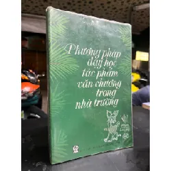 Phương pháp dạy học tác phẩm văn học trong nhà trường - Nguyễn Viết Chữ 696999
