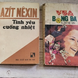 Tình yêu cuộc nhiệt + Vua bóng đá, tác giả Ezit Nexin 199164