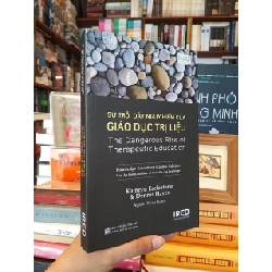 Sự trỗi dậy nguy hiểm của giáo dục trị liệu - Kathryn Ecclestone & Dennis Hayes