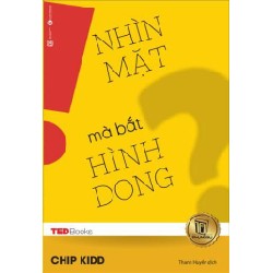 TedBooks - Nhìn Mặt Mà Bắt Hình Dong - Chip Kidd 145464