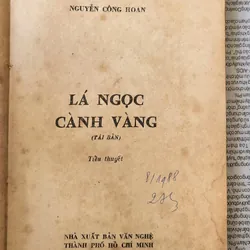 LÁ NGỌC CÀNH VÀNG, tiểu thuyết của Nguyễn Công Hoan 703971
