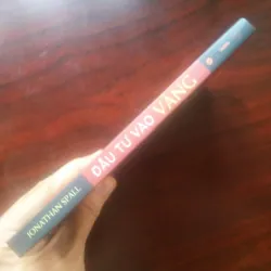 [Sách Đầu Tư] Đầu Tư Vào Vàng (Johnathan Spall) 977363