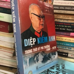 Sách Diệp Kiếm Anh - Trong thời kỳ phi thường 1966 - 1976 307131