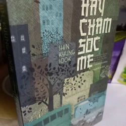 hãy chăm sóc mẹ