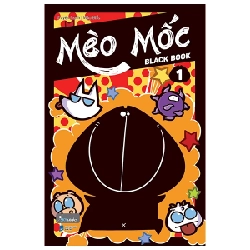 Mèo Mốc Black Book - Tập 1 - Mèo Mốc