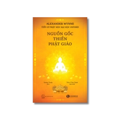 Nguồn gốc Thiền Phật giáo - Alexander Wynne