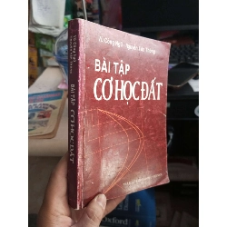Bài Tập Cơ Học Đất - Vũ Công Ngữ, Nguyễn Văn Thông 2010 mới 80% ố Giáo trình đại học - cao đẳng HCM1004