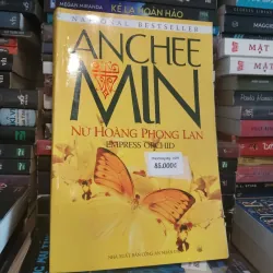 Nữ hoàng phong lan - Anchee Min