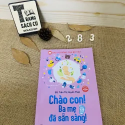 CHÀO CON VA MẸ ĐÃ SẴN SÀNG