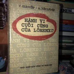 Hành vi cuối cùng của Lôrenxơ - T. Giátcốp - A. Xécgâyép