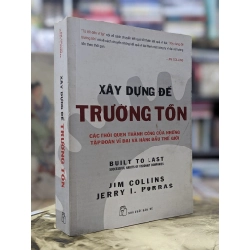 Xây dựng để trường tồn - Jim Collins & jerry I.Porras 124382