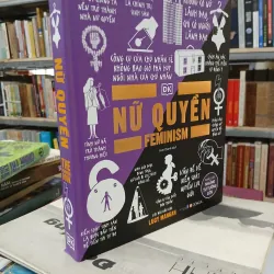 KHÁI LƯỢC NHỮNG TƯ TƯỞNG LỚN - NỮ QUYỀN (Kim Oanh dịch)