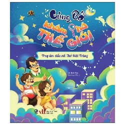 Cùng bố khám phá thế giới - Truy tìm dấu vết Thỏ Mặt Trăng - - LINHLANBOOKS - Sách Mẹ và bé
