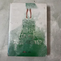 Chờ em lớn nhé được không - Diệp Lạc Vô Tâm
