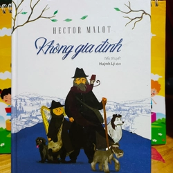 Không Gia Đình---Hector Malot Bìa Cứng 