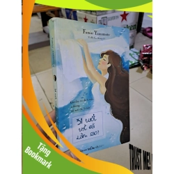 (TẶNG BOOKMARK) 31 tuổi thì đã làm sao? 2018 Fumio Yamamoto RBK0308 VĂN HỌC