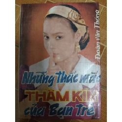 Những thắc mắc thầm kín của bạn trẻ  - Xb 1991 - 278 trang - SỨC KHỎE - THỂ THAO - ANTQ2011-60