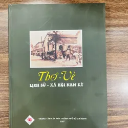 Thơ - Vè Lịch sử - xã hội Nam Kỳ. 1010144