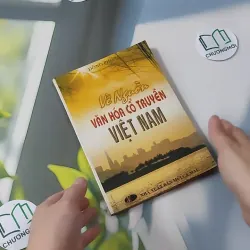 [XƯA] Về Nguồn Văn Hóa Cổ Truyền Việt Nam (1998) - Đông Phong 997830