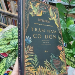 TRĂM NĂM CÔ ĐƠN - GABRIEL GARCIA MARQUEZ