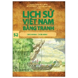 Lịch Sử Việt Nam Bằng Tranh - Tập 52: Chúa Minh - Chúa Ninh -