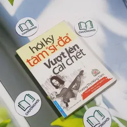 Hồi Ký Tâm "Si-Đa" Vượt Lên Cái Chết - Hồng Tâm 705710