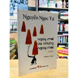 Ngày mai của những ngày mai - Nguyễn Ngọc Tư 128049